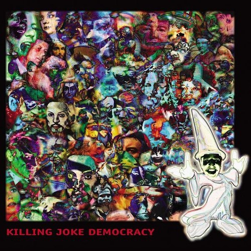 Killing joke democracy by - joke,