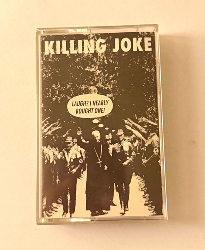 Killing joke laugh nearly - laugh?, i