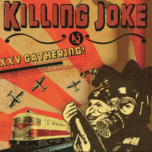 Killing joke xxv gathering - joke,